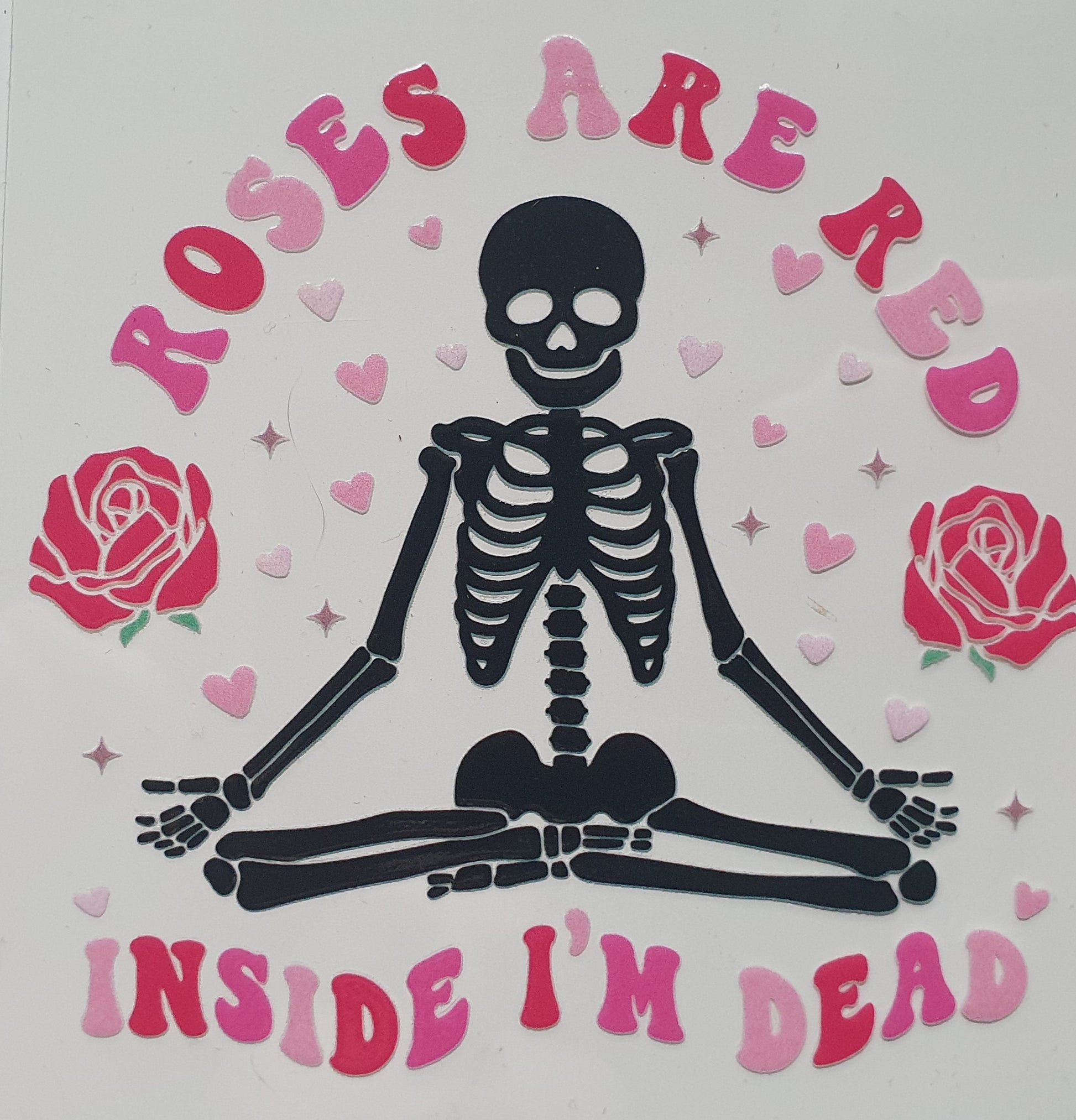 Roses are red UV DTF Decal 10cm×10cm - Wraps and Blanks