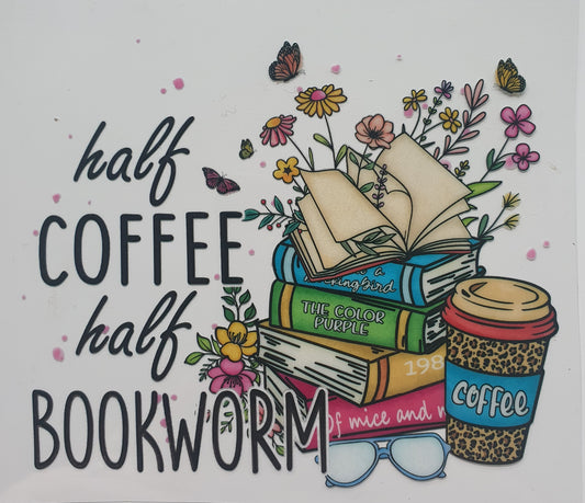 Half Coffee Half Bookworm UV DTF Decal 10cm×10cm - Wraps and Blanks