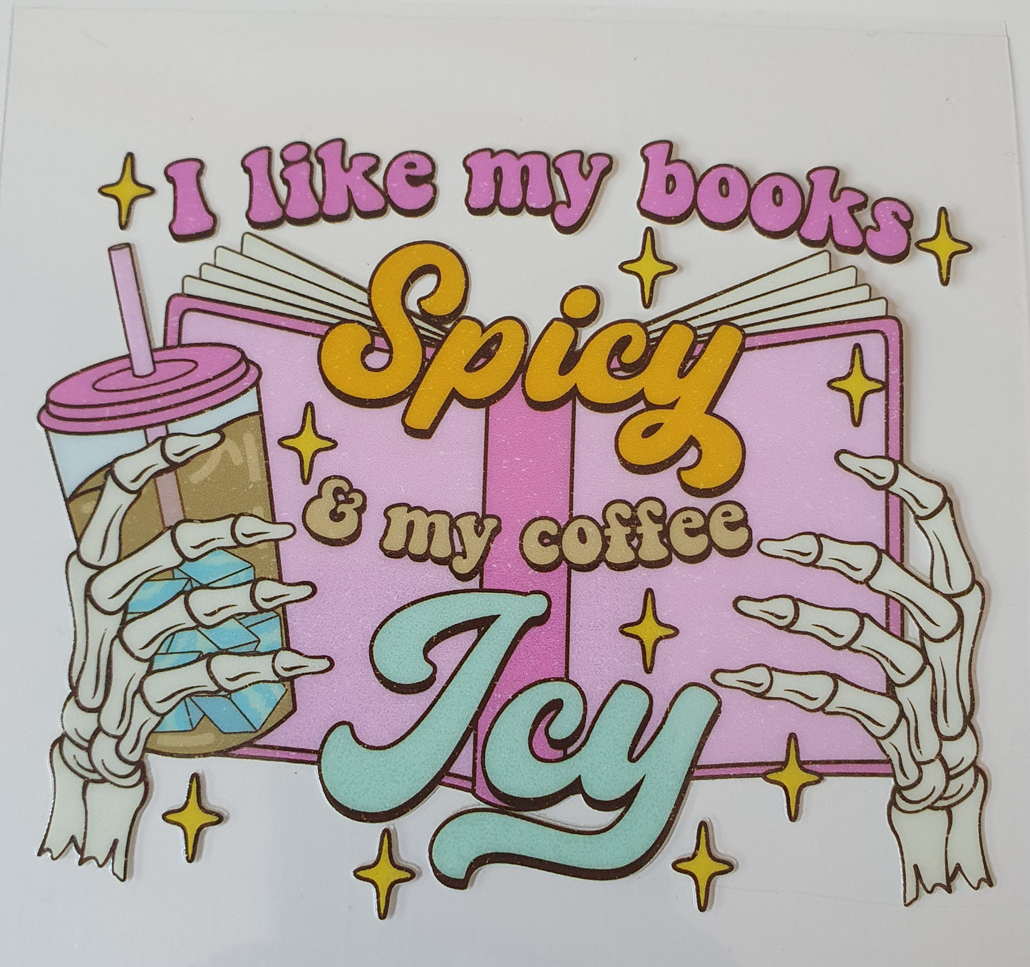 I like my books spicy UV DTF Decal 10cm×10cm