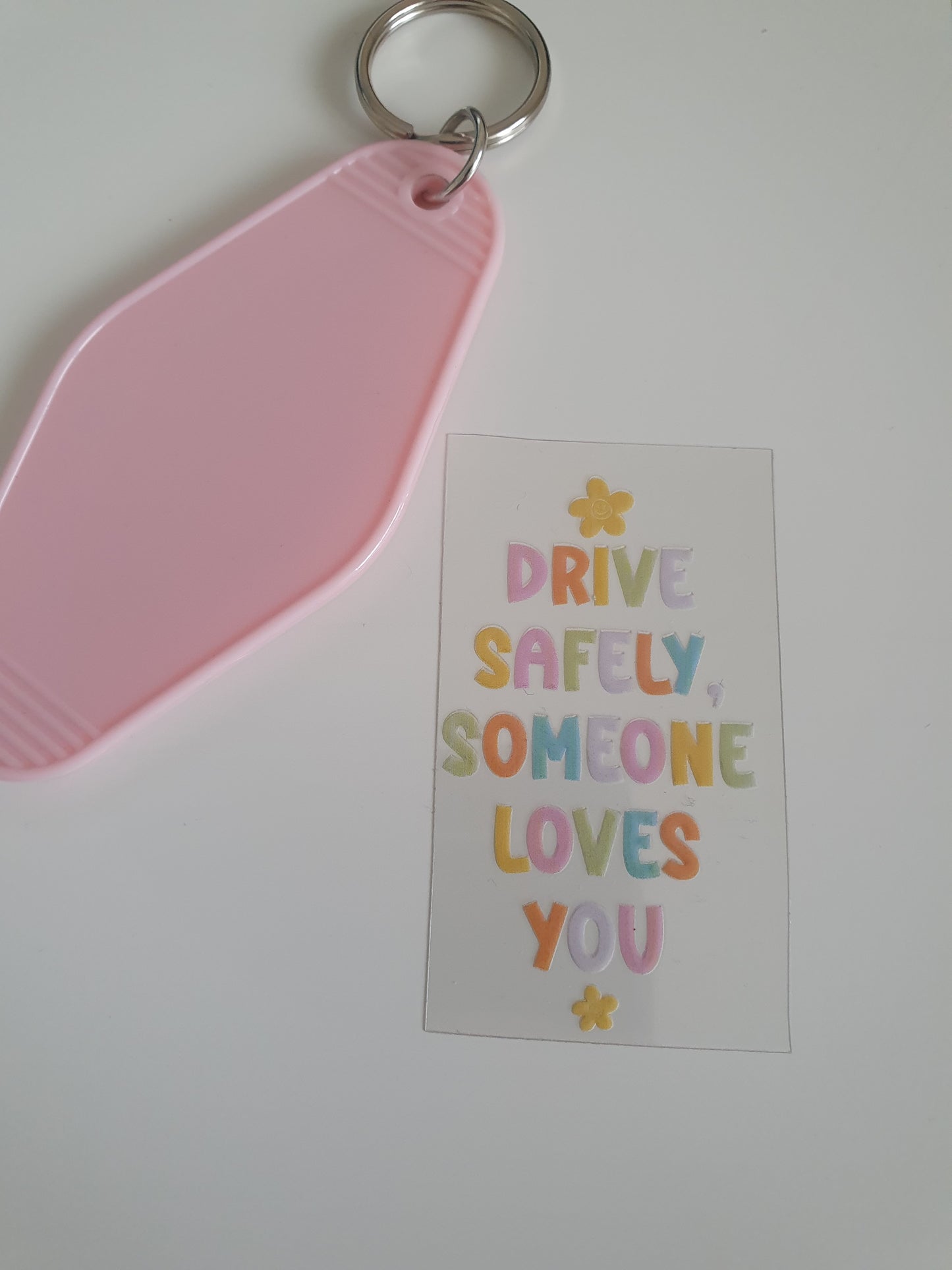 Drive Safely Motel Keyring UV DTF  print