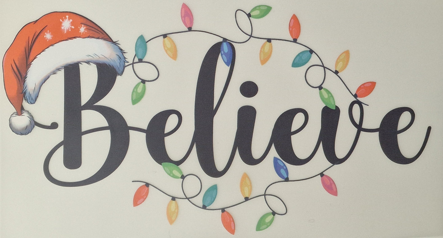 Believe DTF print