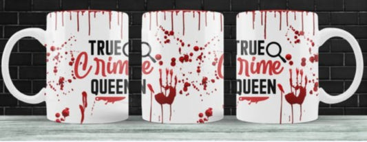 11oz mug sublimation wrap - True Crime Queen - Wraps and Blanks