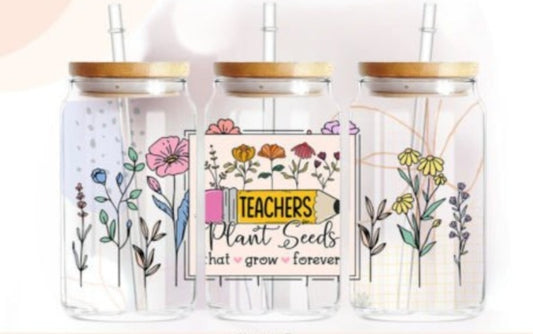 16 Oz Libbey Can Wrap Teachers Plant Seeds - Wraps and Blanks