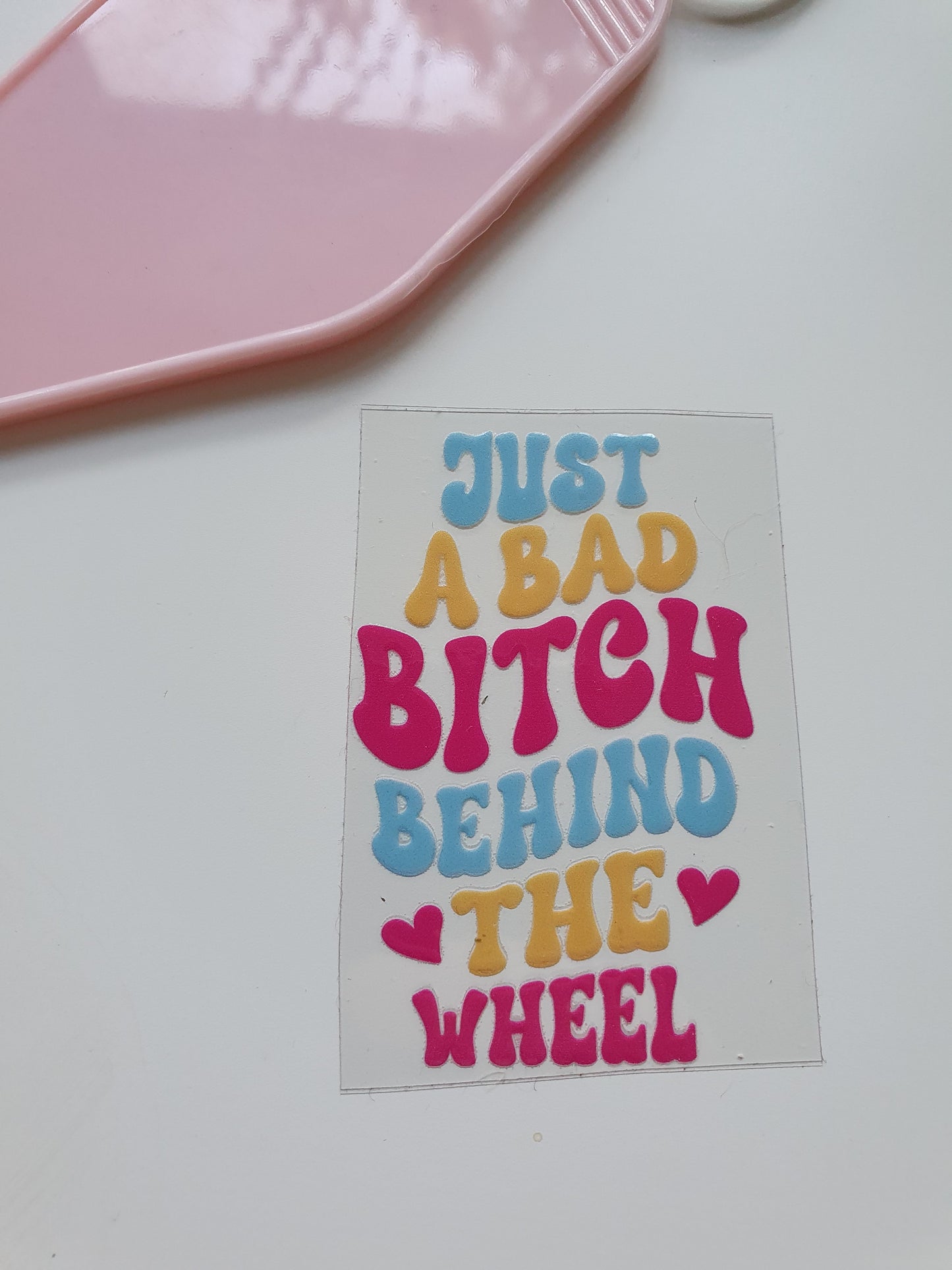 Just a bad Bi*ch behind the wheel Motel Keyring UV DTF  print - Wraps and Blanks