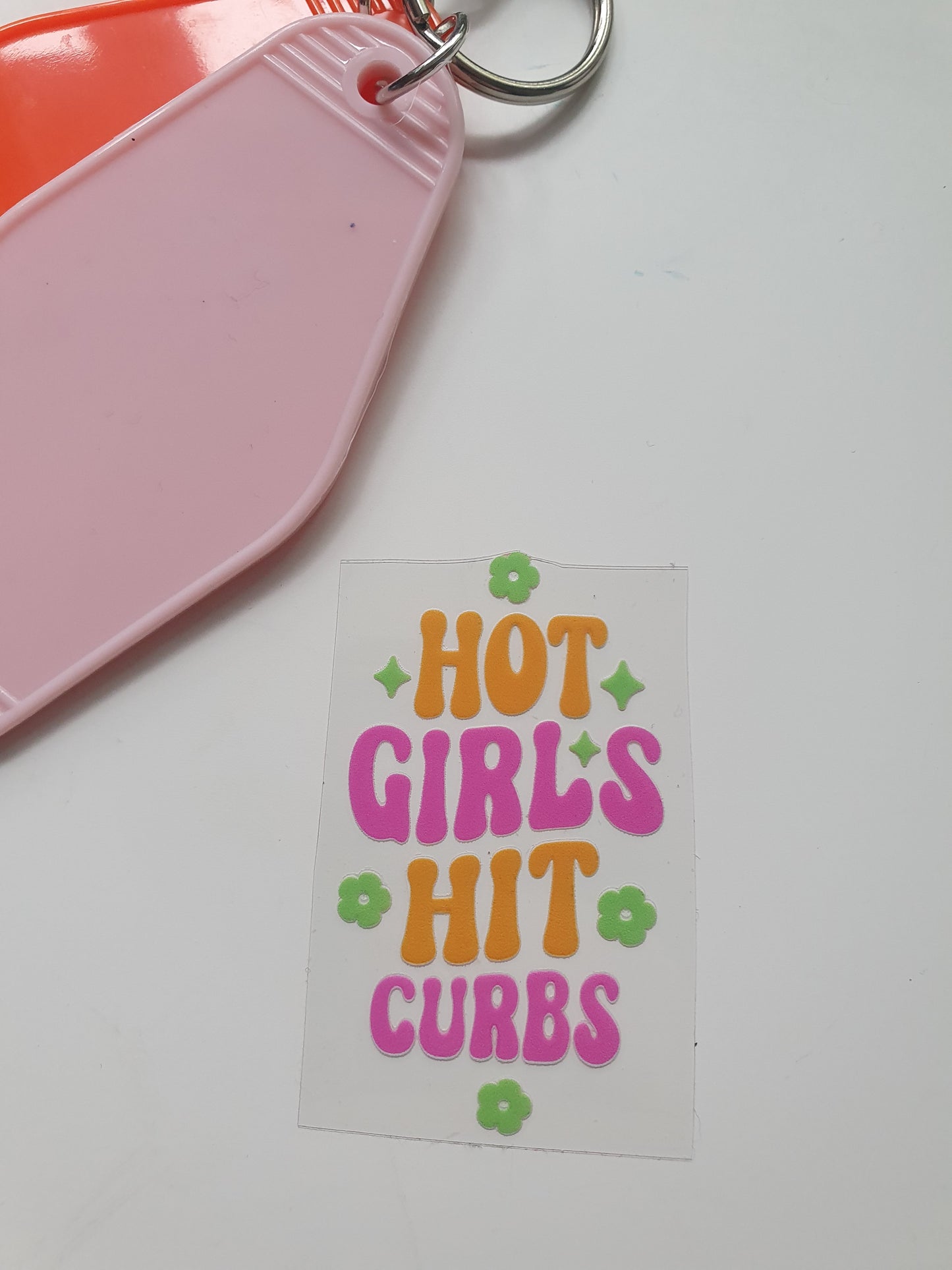 Hot girls hit curbs Motel Keyring UV DTF  print - Wraps and Blanks